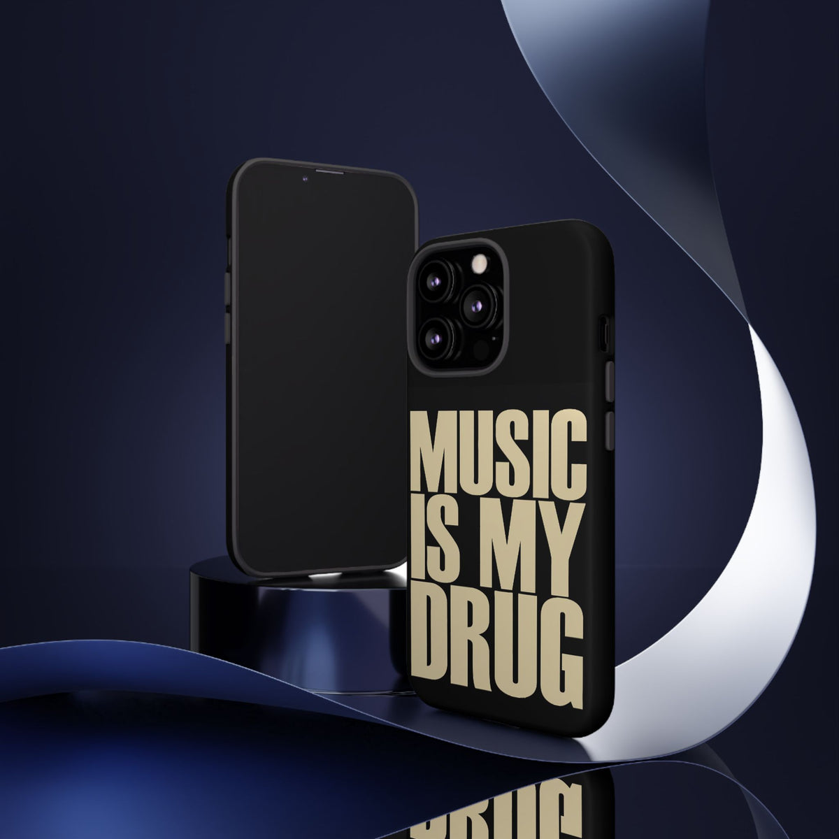 Music Is My Drug Phone Case — Bold Typographic Protective Cover