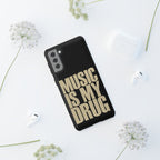 Music Is My Drug Phone Case — Bold Typographic Protective Cover